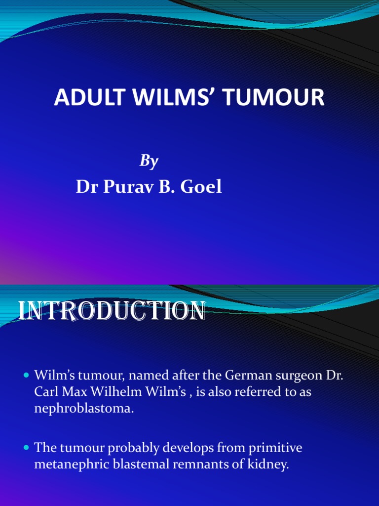 Adult Wilms' Tumor Overview and Management | PDF | Clinical Medicine ...