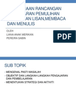 Penyediaan Rancangan Pengajaran Pemulihan Kemahiran Lisan, Membaca Dan Menulis