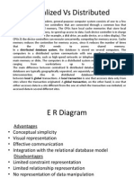 Centralized Vs Distributed: Centralized Systems: A Modern, General-Purpose Computer System Consists of One To A Few