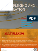 Multiplexing and Modulation
