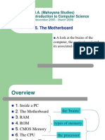 The Motherboard: B.A. (Mahayana Studies) 000-209 Introduction To Computer Science