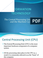 The Central Processing Unit (CPU) and The Machine Cycle