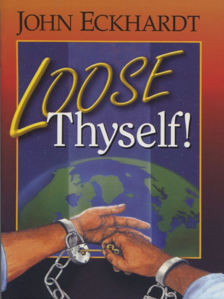 loose thy self by john eckhardt.pdf Religion And Belief