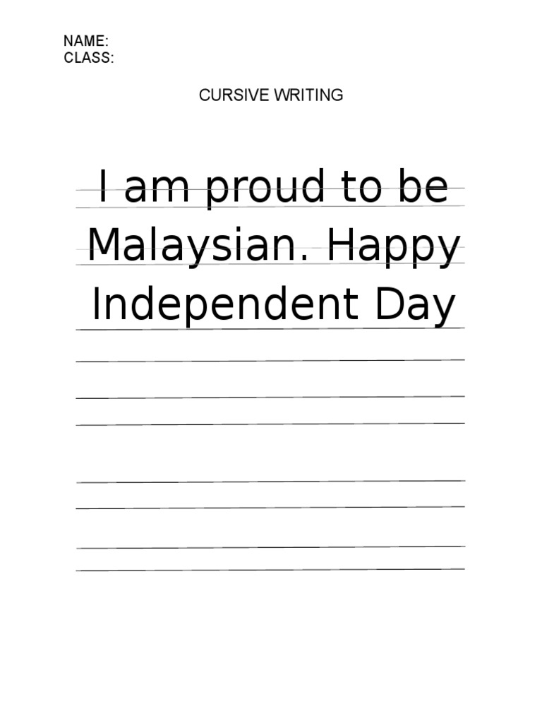 Iamproudtobe Malaysian. Happy Independent Day: Cursive Writing | PDF