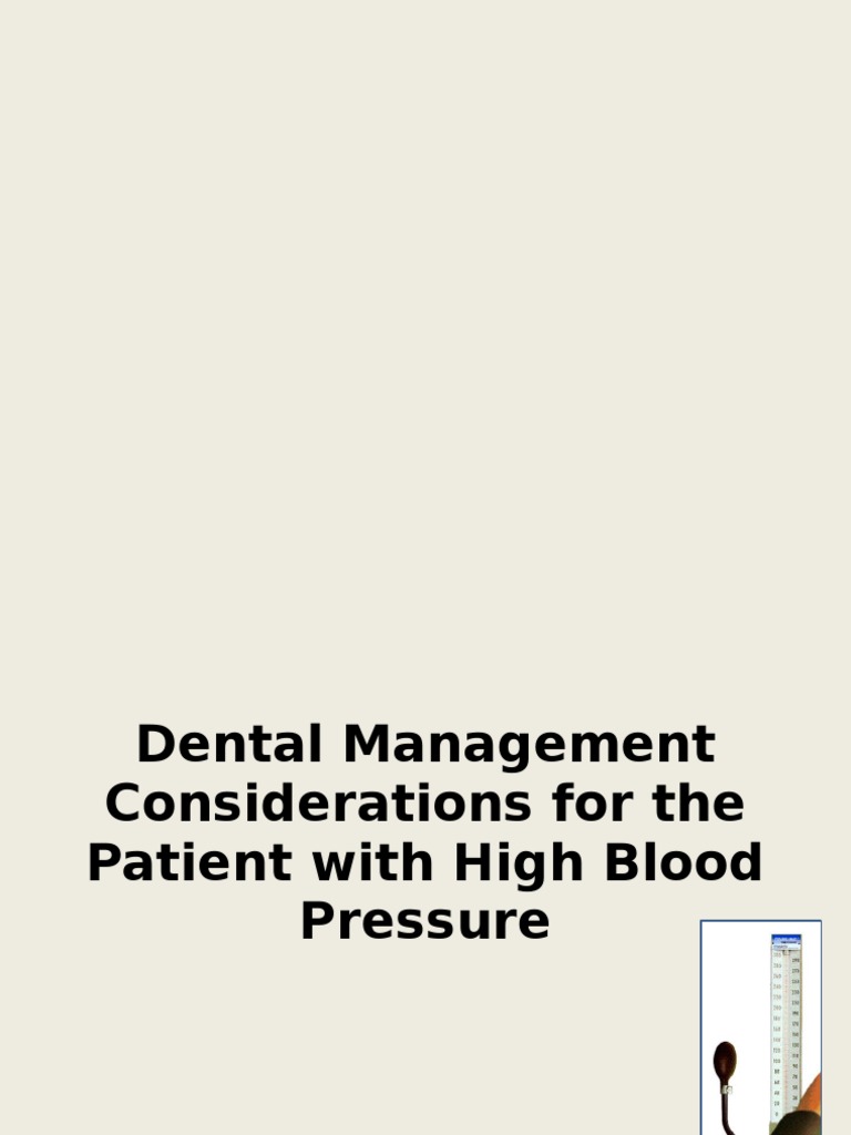 Dental Management Considerations for the Patient With High Blood