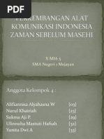 Download Perkembangan Alat Komunikasi di Indonesia Pada Zaman Sebelum Masehi by Akarsamdanu SN242806294 doc pdf