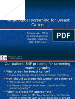 Radiological Screening for Breast Cancer