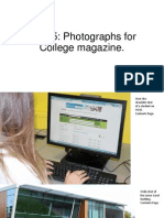 Task 5: Photographs For College Magazine
