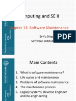 Computing and SE II: Chapter 13: Software Maintenance
