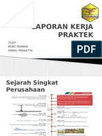 Laporan Kerja Praktek: Oleh: Boby Irawan Ismail Prasetya