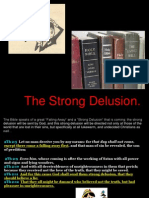 The Strong Delusion and Last Days Apostasy