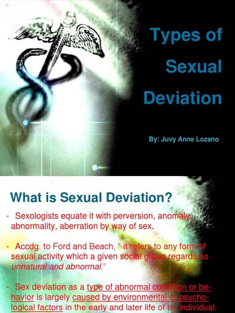 Types of Sexual Deviation Final PDF Sexual Intercourse Human Sexual Activity