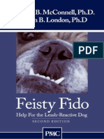 Feisty Fido - Help For The Leash-Reactive - Patricia B. McConnell Ph.D. Karen B. Lon