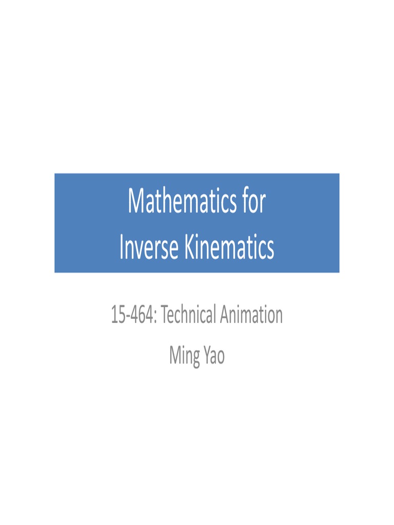 Mathematics For Inverse Kinematics PDF | PDF | Kinematics | Matrix ...