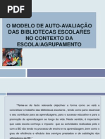 O Modelo de Auto-Avaliação das BE no contexto Escola