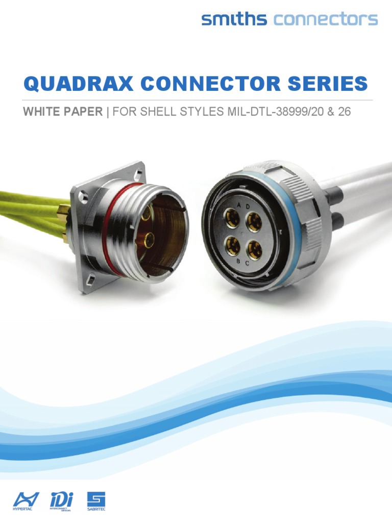 MIL DTL 38999 Quadrax White Paper Electrical Connector