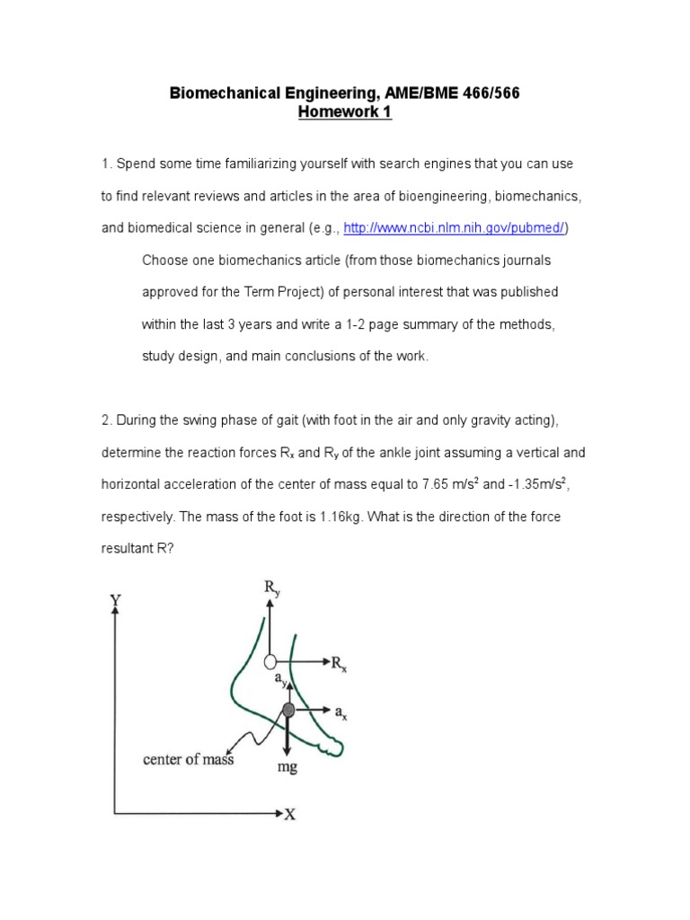 Biomechanical Engineering, AME/BME 466/566 Homework 1 | PDF