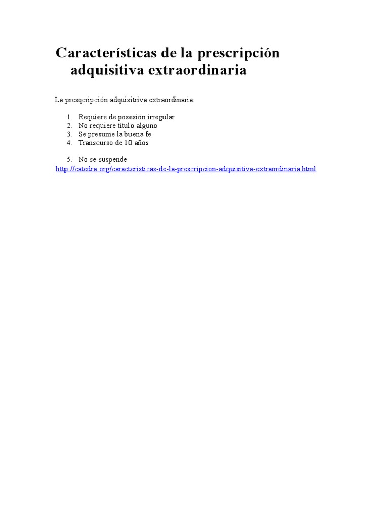 Características de La Prescripción Adquisitiva Extraordinaria PDF Posesión (Ley) Ley de