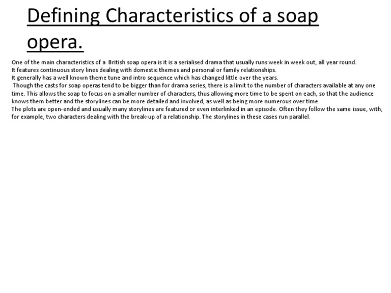 Characteristics of Soap Operas | PDF | Soap Opera | Television Programs