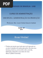 Aula 1 - Administração da Produção.ppt