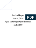 Sandra Harper June 4, 2014 Ages and Stages Questionnaire ECE 1500