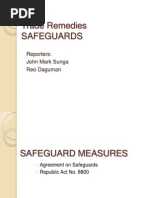 Trade Remedies Safeguards: Reporters: John Mark Sunga Reo Daguman