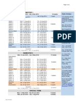 Academic Calendar: Mon, 4 Aug 2014 Sat, 6 Dec 2014 18 Weeks Public Holidays