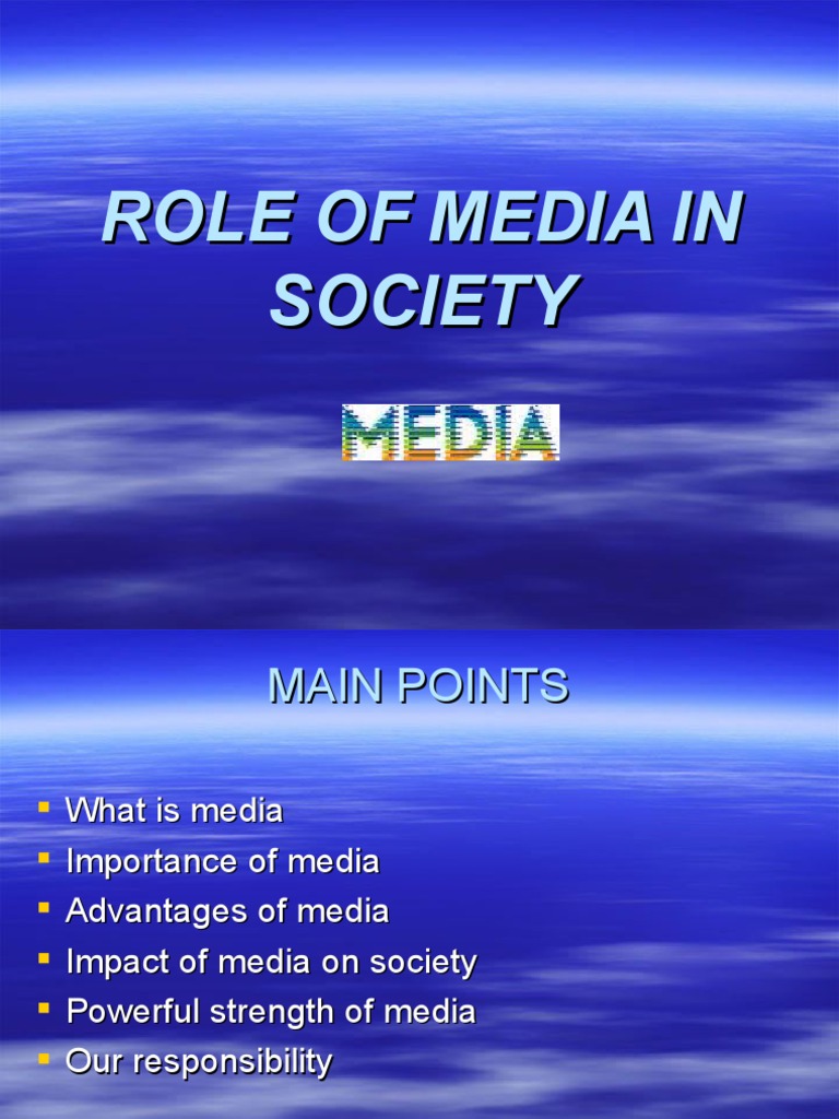 Role of Media in Society | PDF | Mass Media | Advertising