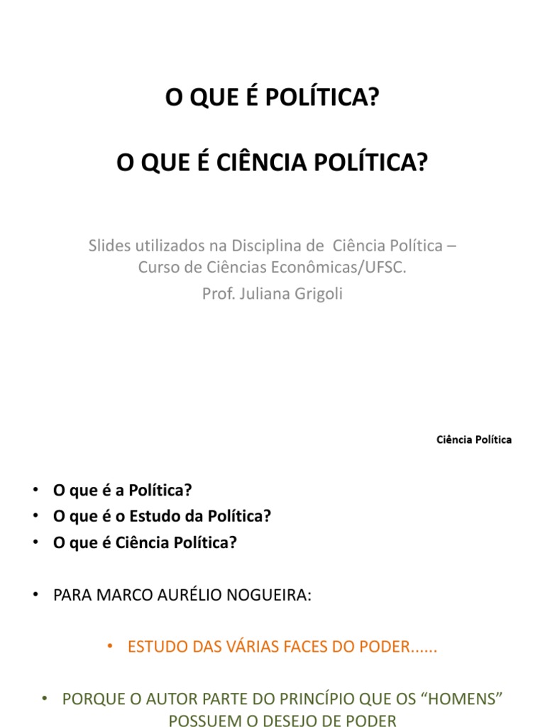 Aula 1 o Que e Politica PDF Poder (social e político) Ciência Política