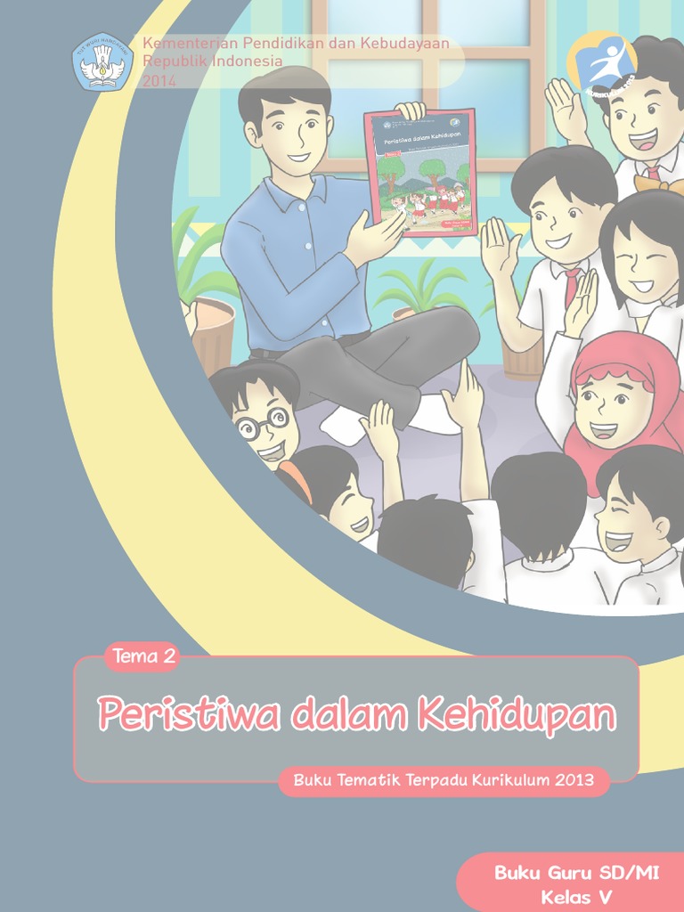 Buku Pegangan Guru Sd Kelas 5 Tema 2 Peristiwa Dalam Kehidupan