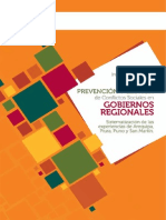 Institucionalidad en Materia de Diálogo, Prevención y Gestión de Conflictos Sociales en Gobiernos Regionales. Sistematización de Las Experiencias de Arequipa, Piura, Puno y San Martín.