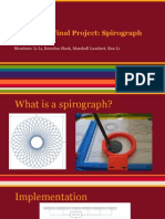 CSCI205 Final Project: Spirograph: Team: Scruff Members: Li Li, Brendan Slack, Marshall Lambert, Ken Li