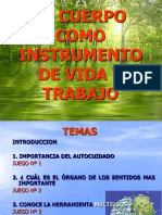 El Cuerpo Como Instrumento de Vida y Trabajo