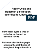 Born Haber Cycle and Boltzman Distribution, Esterification