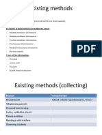 Existing Methods: Examples of Information Used Within The School