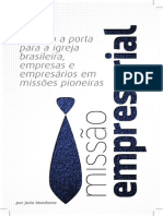 Missão Empresarial: Abrindo A Porta para A Igreja Brasileira, Empresas e Empresários em Missão