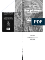 Pierre Piob - A mágia gyakorlata és eszközei (Az okkult tudományok elmélete és gyakorlata).pdf