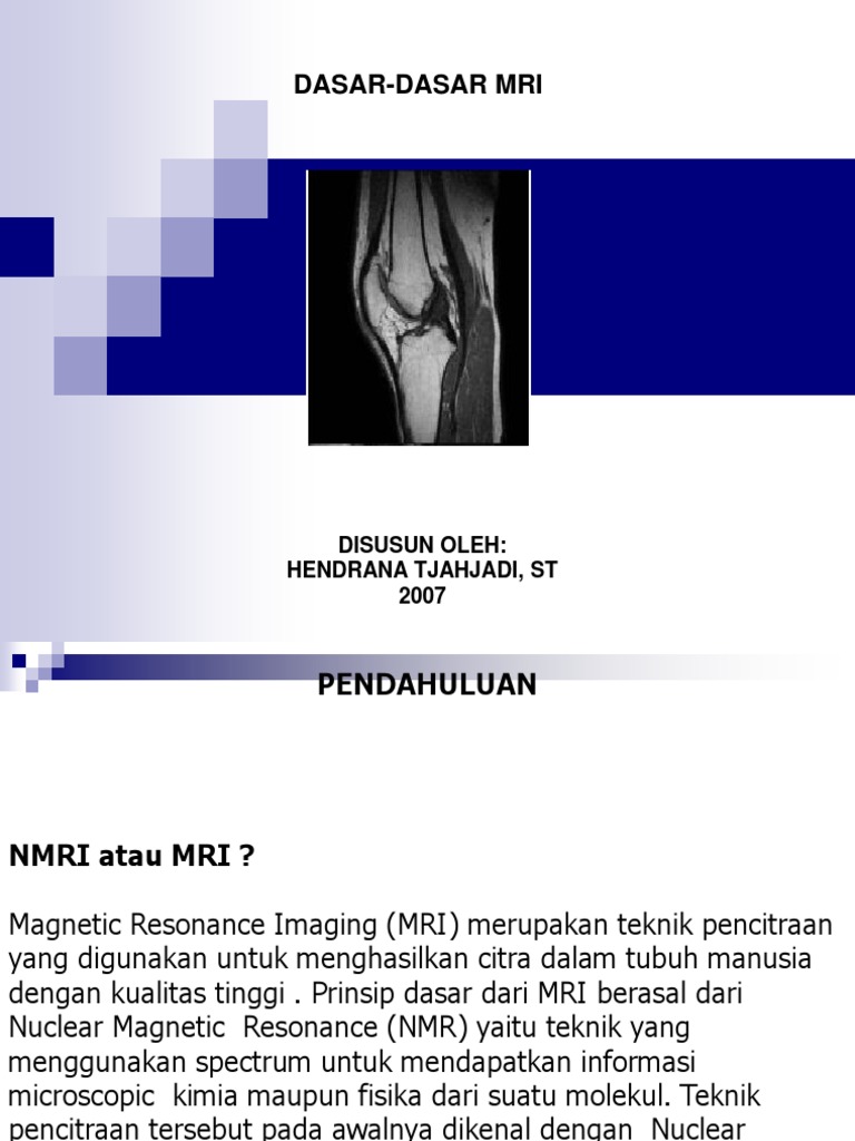 Mri Adalah Alat Dalam Ilmu Kedokteran Yang Memanfaatkan