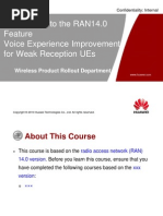 Introduction to the RAN14.0 Feature–Voice Experience Improvement for Weak Reception UEs V0.4