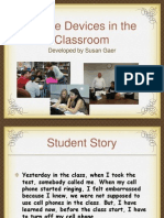 Mobile Devices in The Classroom: Developed by Susan Gaer