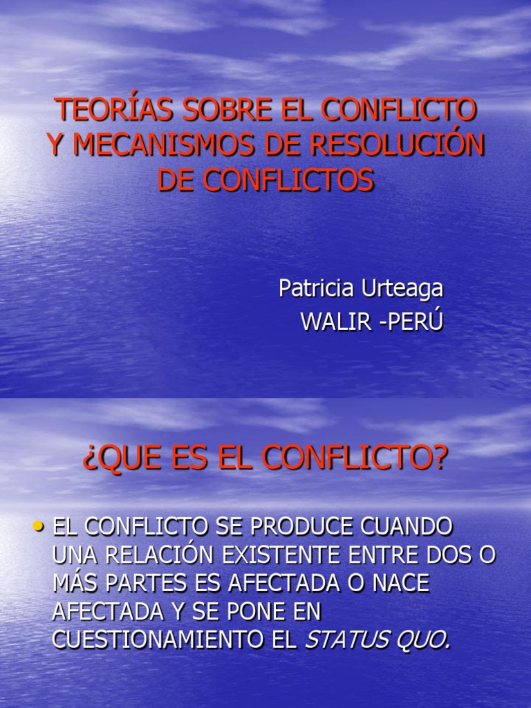 TEORIAS_SOBRE_EL_CONFLICTO.ppt Conflict (Process