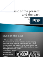 The Music of The Present and The Past
