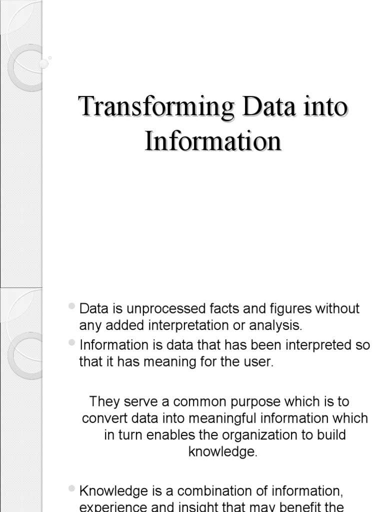 Transforming Data Into Information