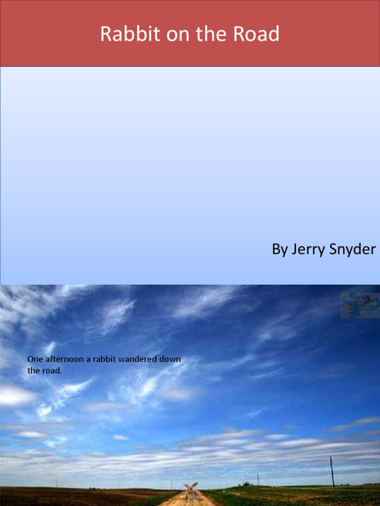 Rabbit's Road Adventure Story | PDF