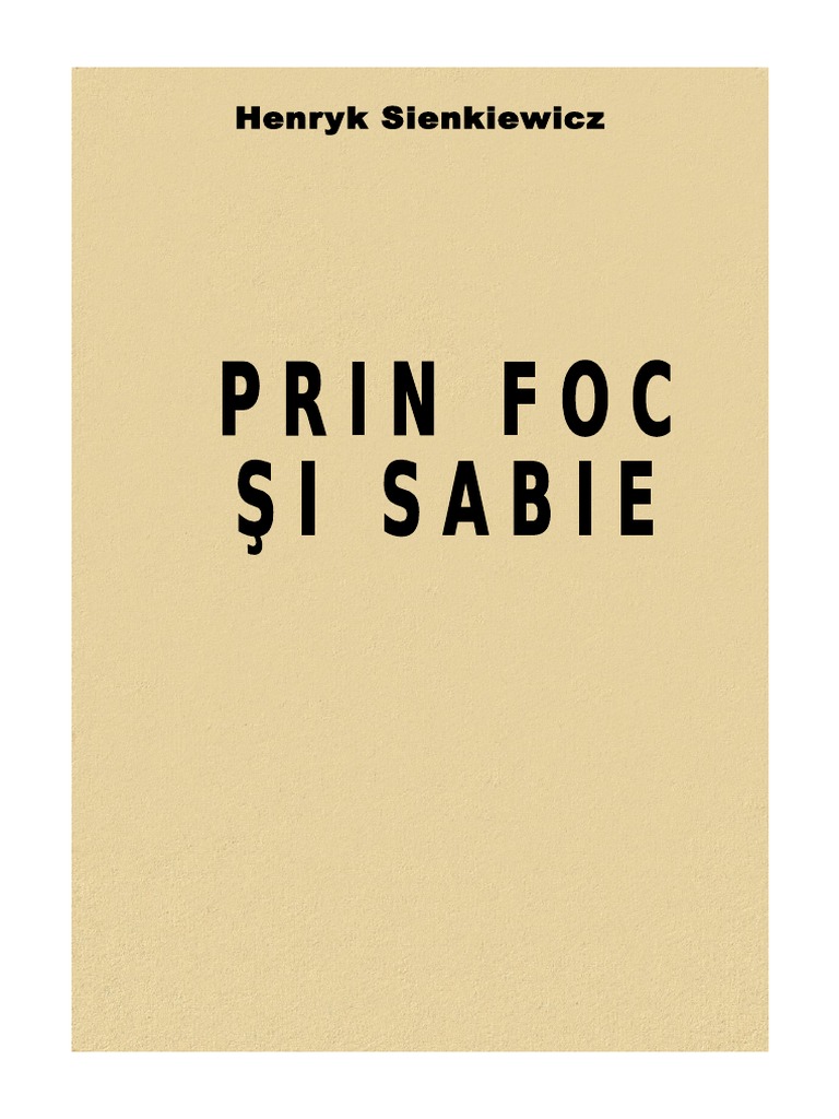 Henryk Sienkiewicz 1 Prin Foc Si Sabie Odt