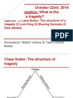 October 22nd, 2014 Essential Question: What Is The Structure of A Tragedy?