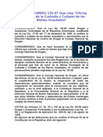 DECRETO NUMERO 235, Que crea la Oficina Encargada de Custodia y Cuidado de los Bienes Incautados.doc