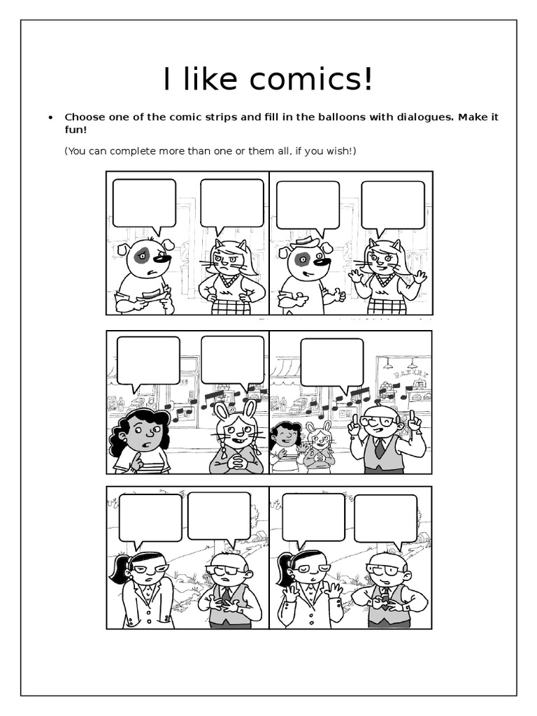 I Like Comics!: Choose One of The Comic Strips and Fill in The Balloons ...