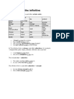 When To Use The Infinitive: 1. The Infinitive Form Is Used After Certain Verbs