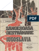 C.I.christian - IUGOSLAVIA, Sangeroasa Destramare (V1.0) C